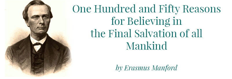 150 reasons for believing in the final salvation of all mankind