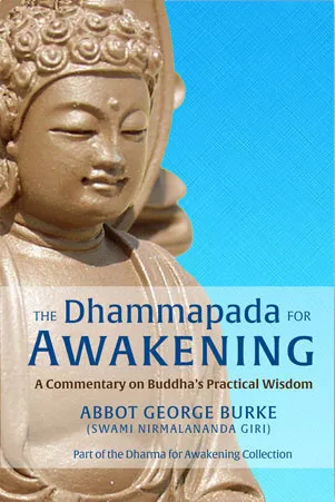 The Dhammapada: The Way of the Buddha, Vol. 08