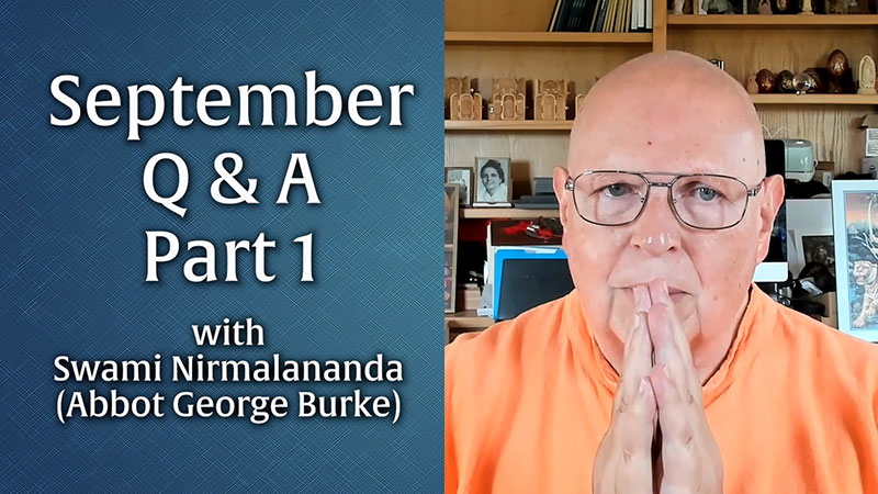October Q&A with Swami Nirmalananda