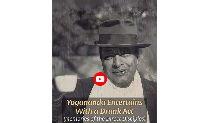 Yogananda's drunk act