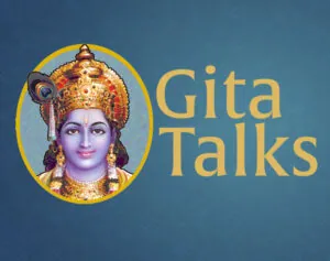 Gita Talks