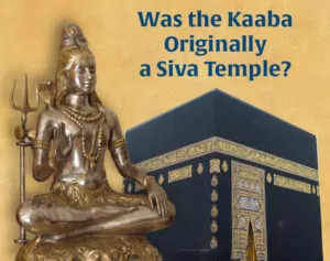 Was the Kaaba Originally a Siva Temple?