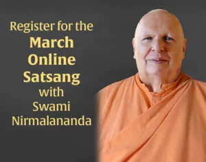 March Online Satsang with Swami Nirmalananda
