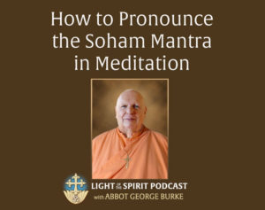 How to Meditate Using the Soham Mantra